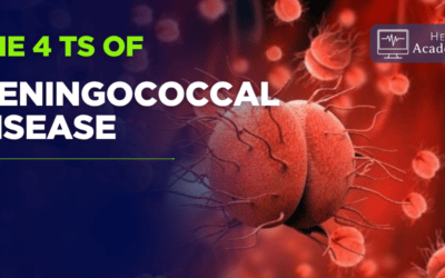 Understanding the 4T’s of Meningococcal