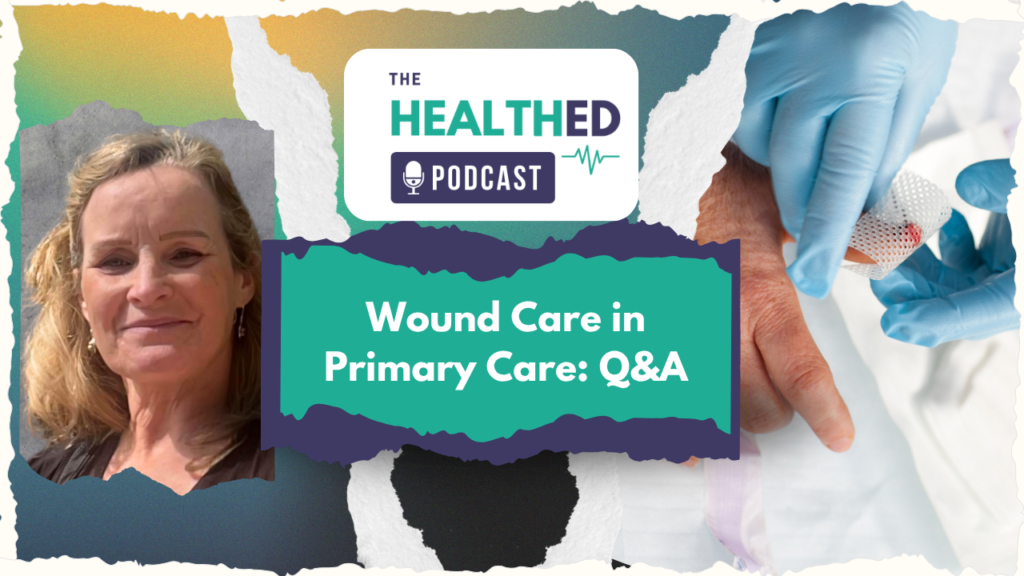 Wound Care in Primary Care
